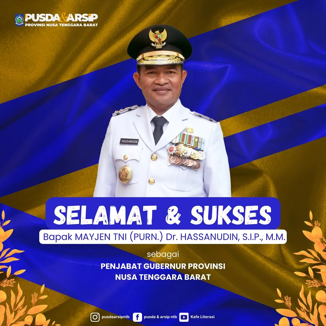 Pj. Gubernur NTB MAYJEN TNI (PURN.) Dr. HASSANUDIN, S.I.P., M.M.